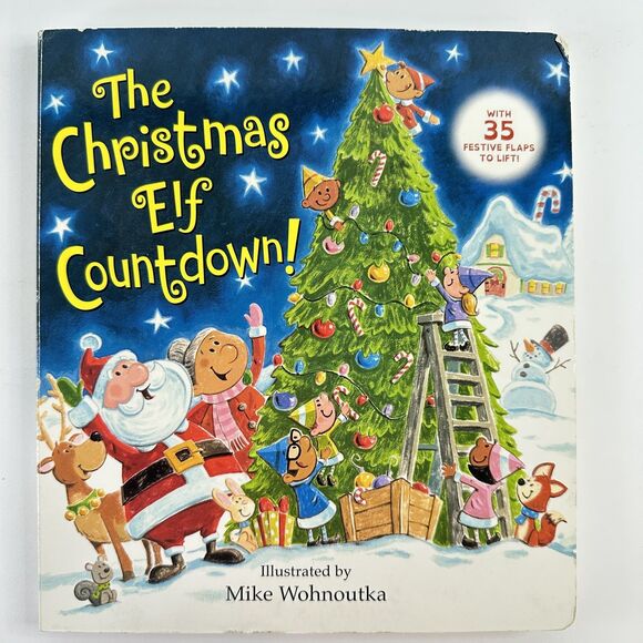 No Brand Other - 2/$6 The Christmas Elf Countdown Mike Wohnoutka Lift the Flap Board Book